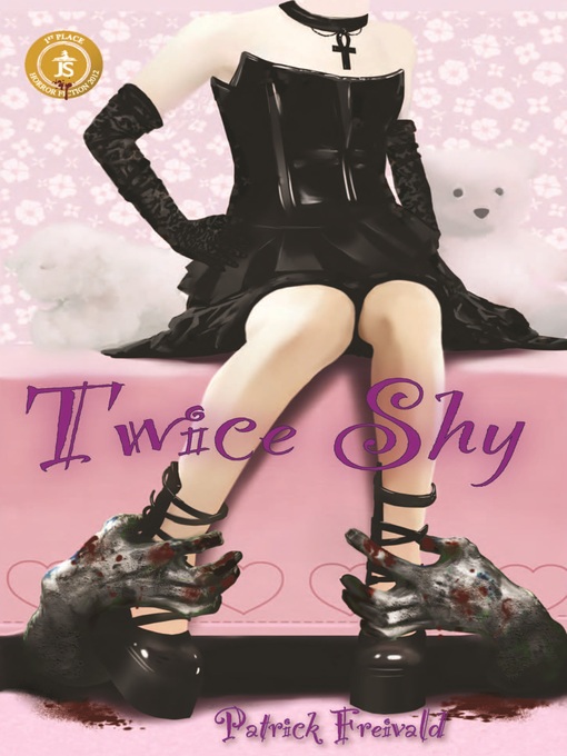 Title details for Twice Shy by Patrick Freivald - Available